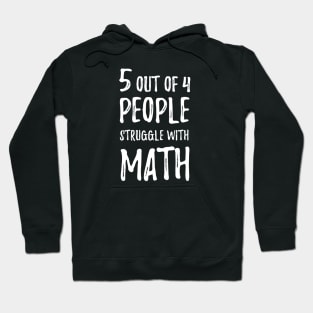 Math Struggle Hoodie